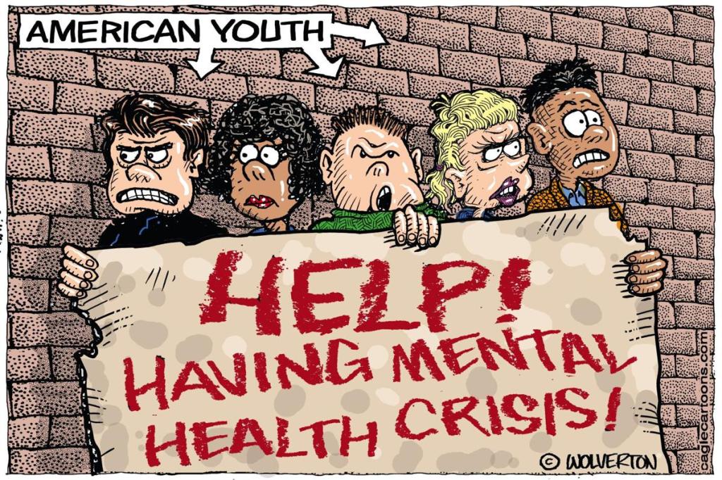 Cartoon of five American teenagers, of different ethnic backgrounds, holding a sign that  says, “HELP! HAVING MENTAL HEALTH CRISIS!” with a caption of “American Youth” at the top pointing to the teenagers holding the sign.